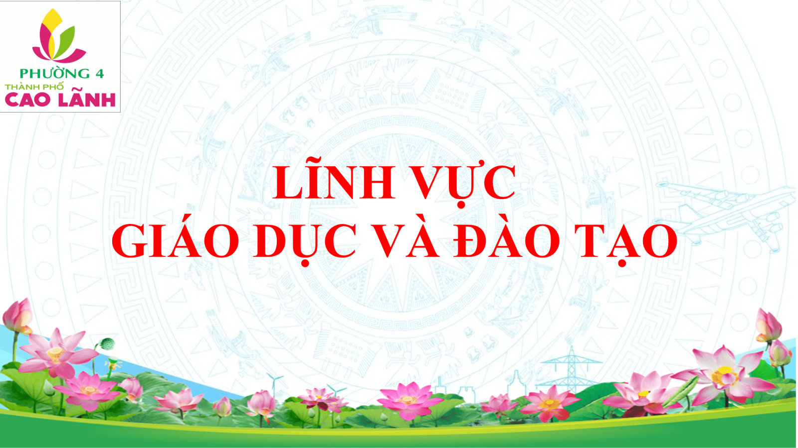 LĨNH VỰC GIÁO DỤC VÀ ĐÀO TẠO