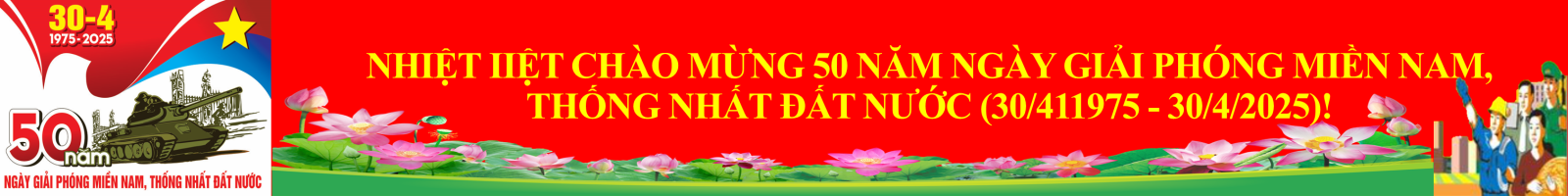 Nhiệt Iiệt chào mừng 50 năm Ngày Giải phóng miền Nam, thống nhất đất nước (30/411975 - 30/4/2025)!